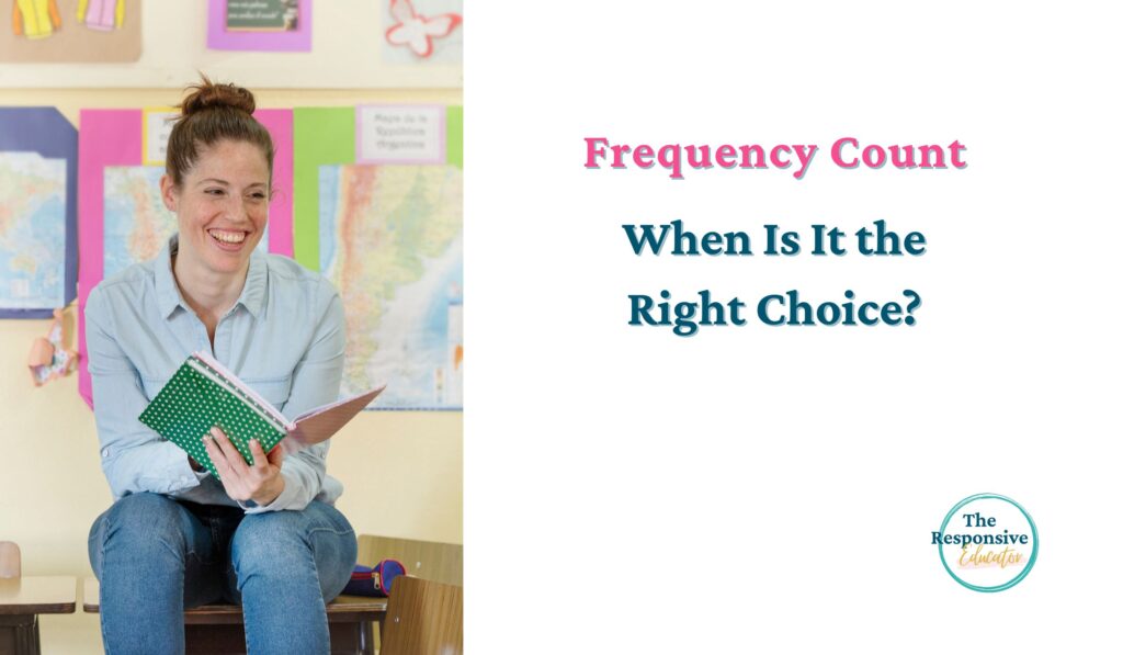 Frequency Count When Is It the Right Choice