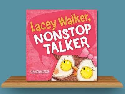 Lacey Walker, Nonstop Talker - Christianne Jones book cover