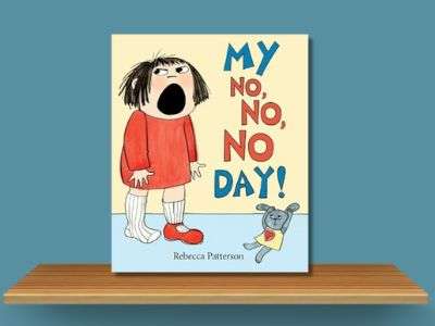 My No, No, No Day! Rebecca Patterson