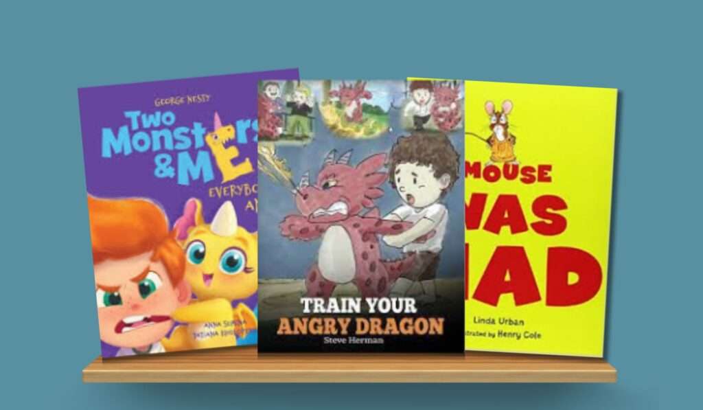 books to help children with angry feelings anger management
