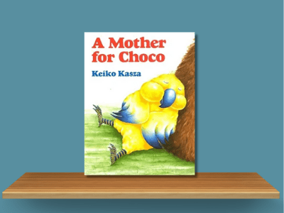 A Mother for Choco - Keiko Kasza book cover