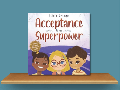 Acceptance is My Superpower - Alicia Ortego book cover
