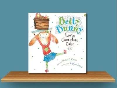 Betty Bunny Loves Chocolate Cake - Michael Kaplan book cover