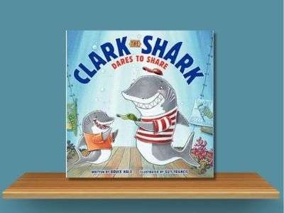 Clark the Shark Dares to Share - Bruce Hale book cover