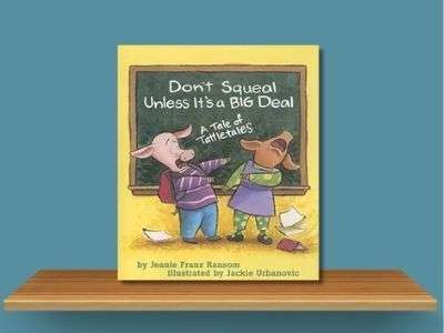 Don't Squeal Unless It's A Big Deal - Jeanie Franz Ransom book cover