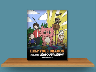 Help Your Dragon Deal with Jealousy and Envy - Steve Herman book cover