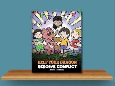 Help Your Dragon Resolve Conflict - Steve Herman book cover