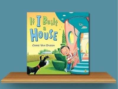 If I Built a House - Chris Van Dusen book cover