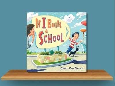 If I Built a School - Chris Van Dusen book cover