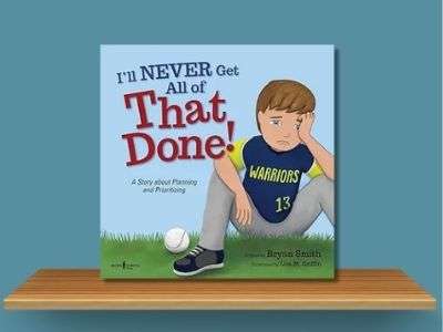 I'll Never Get All Of That Done! - Brian Smith book cover