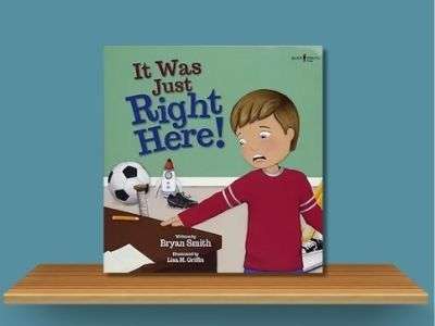 It Was Just Right Here! - Bryan Smith book cover