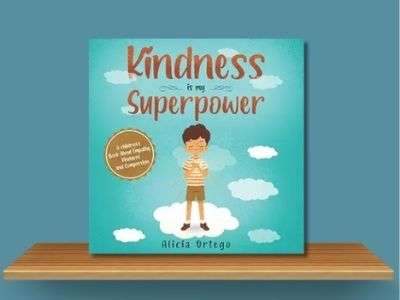 Kindness is my Superpower - Alicia Ortego book cover