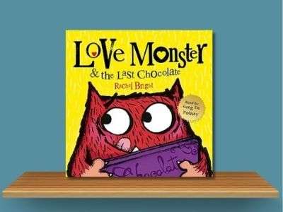 Love Monster and the Last Chocolate - Rachel Bright book cover