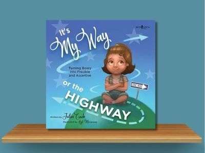 My Way or the Highway - Julia Cook book cover