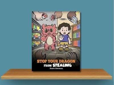 Stop Your Dragon from Stealing - Steve Herman book cover