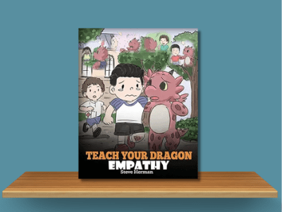 Teach Your Dragon Empathy - Steve Herman book cover