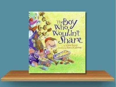 The Boy Who Wouldn't Share - Mke Reiss book cover