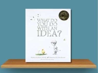 What Do You Do with an Idea_ - Kobi Yamada book cover