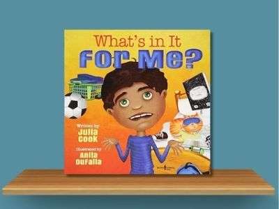 What's In It For Me_ - Julia Cook book cover