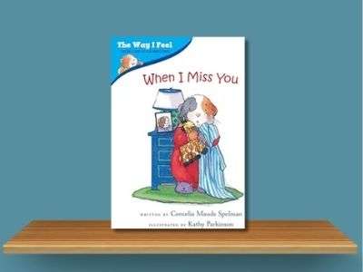 When I Miss You - Cornelia Maude Spelman book cover