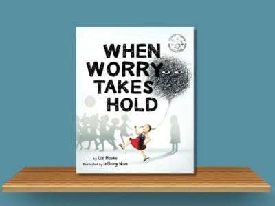 When Worry Takes Hold - Liz Haske book cover