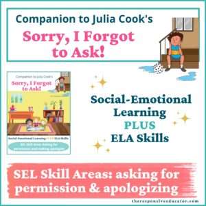 Sorry-I-Forgot-to-Ask-Interactive-Read-Aloud-Book-Companion-ELA-SEL-Activities book cover