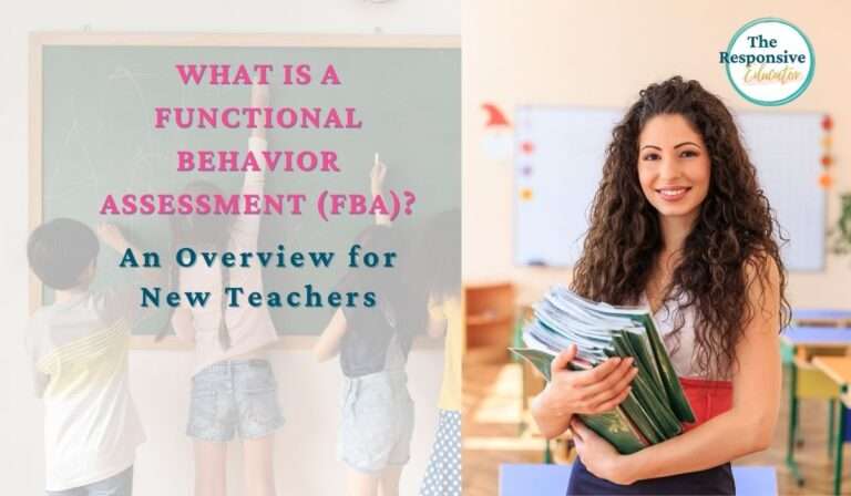 What is a Functional Behavior Assessment (FBA)? An Overview for New Teachers