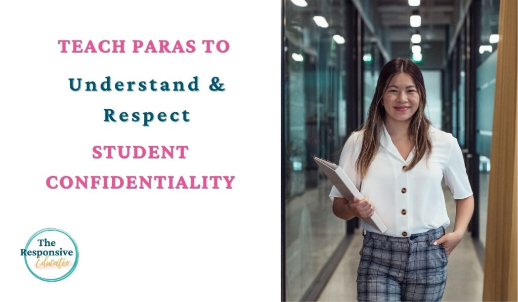 Teach Paraprofessionals to Understand and Respect Student Confidentiality- para in hallway