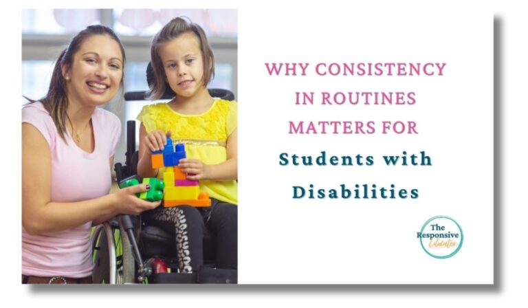 Why Consistency in Routines Matters for Students with Disabilities- adult with student