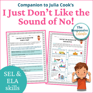I Just Don’t Like the Sound of No!: SEL Interactive Read-Aloud Book Companion