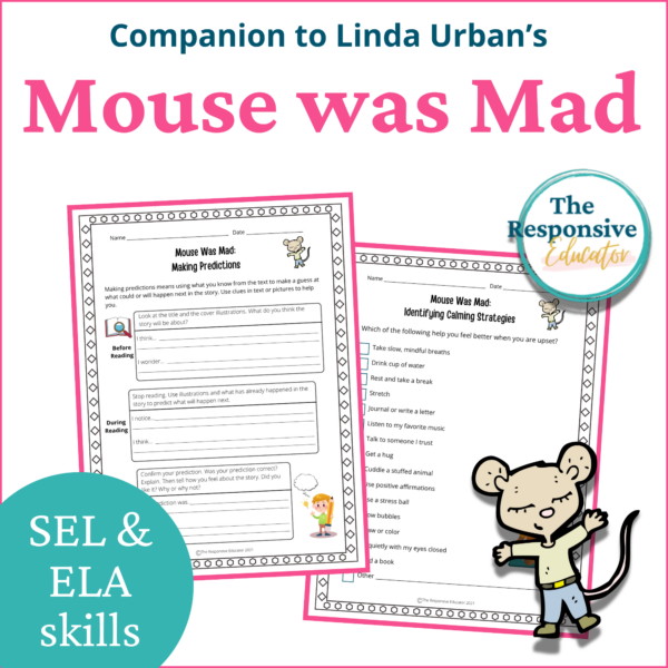 Mouse was Mad: SEL Interactive Read Aloud Book Companion - Behavior ...
