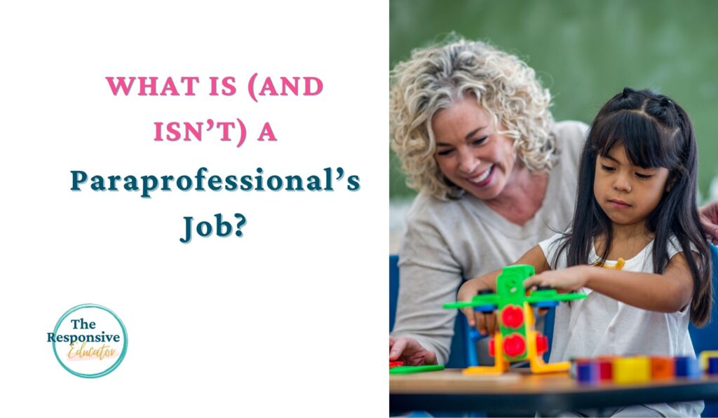 What is and isn't a paraprofessionals job