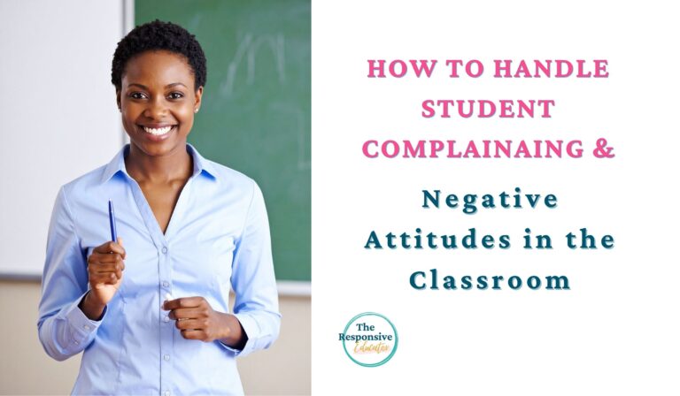 How to Handle Student Complaining and Negative Attitudes in the Classroom