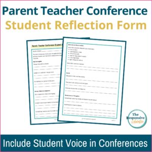 Parent Teacher Conference Student Reflection Forms