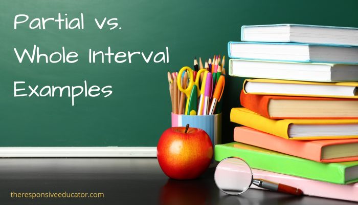 partial vs whole interval examples written on chalkboard in classroom